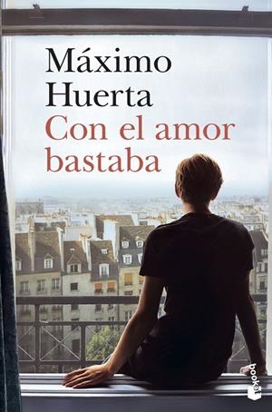 CON EL AMOR BASTABA | 9788408242567 | HUERTA, MÁXIMO | Llibres Parcir | Librería Parcir | Librería online de Manresa | Comprar libros en catalán y castellano online