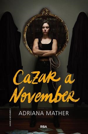 MATAR A NOVEMBER 2. CAZAR A NOVEMBER | 9788427220256 | MATHER ADRIANA | Llibres Parcir | Llibreria Parcir | Llibreria online de Manresa | Comprar llibres en català i castellà online