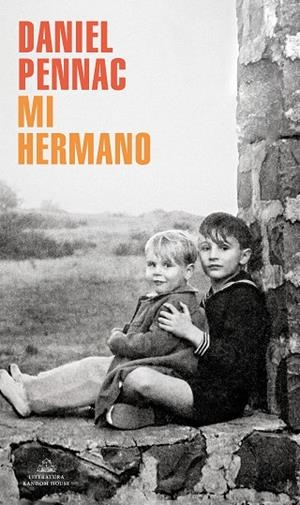 MI HERMANO | 9788439738053 | PENNAC, DANIEL | Llibres Parcir | Llibreria Parcir | Llibreria online de Manresa | Comprar llibres en català i castellà online