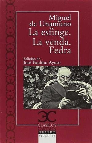 ESFINGE. LA VENDA. FEDRA | 9788497408134 | UNAMUNO, MIGUEL DE | Llibres Parcir | Librería Parcir | Librería online de Manresa | Comprar libros en catalán y castellano online