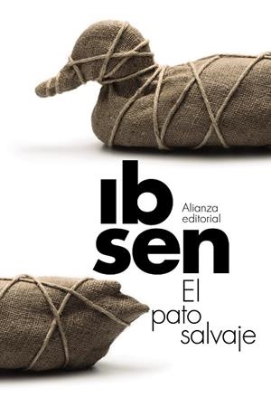 EL PATO SALVAJE | 9788491049791 | IBSEN, HENRIK | Llibres Parcir | Librería Parcir | Librería online de Manresa | Comprar libros en catalán y castellano online