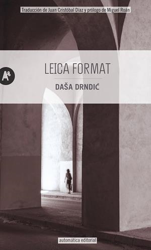LEICA FORMAT | 9788415509677 | DRNDIC, DAŠA | Llibres Parcir | Llibreria Parcir | Llibreria online de Manresa | Comprar llibres en català i castellà online