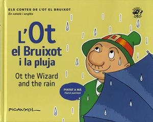OT EL BRUIXOT I LA PLUJA,LA | 9788417207496 | PICANYOL | Llibres Parcir | Llibreria Parcir | Llibreria online de Manresa | Comprar llibres en català i castellà online