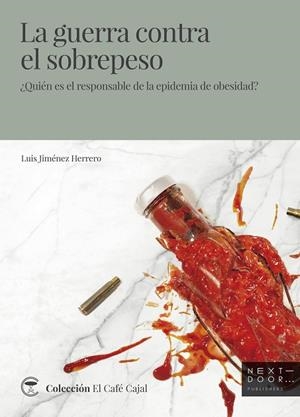 LA GUERRA CONTRA EL SOBREPESO | 9788412159851 | JIMÉNEZ, LUÍS | Llibres Parcir | Librería Parcir | Librería online de Manresa | Comprar libros en catalán y castellano online