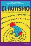 EL AUTISMO | 9788418139024 | ALONSO PEÑA, JOSÉ RAMÓN / ALONSO ESQUISÁBEL, IRENE | Llibres Parcir | Librería Parcir | Librería online de Manresa | Comprar libros en catalán y castellano online