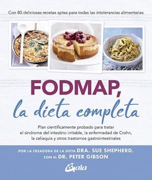 FODMAP, LA DIETA COMPLETA | 9788484458432 | SHEPHERD, DRA. SUE / GIBSON, DR. PETER | Llibres Parcir | Librería Parcir | Librería online de Manresa | Comprar libros en catalán y castellano online