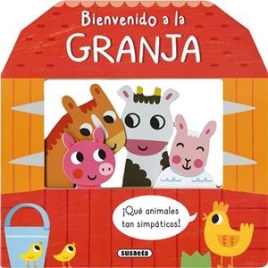 BIENVENIDO A LA GRANJA | 9788467774634 | EDICIONES, SUSAETA | Llibres Parcir | Llibreria Parcir | Llibreria online de Manresa | Comprar llibres en català i castellà online
