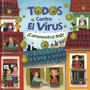 TODOS CONTRA EL VIRUS | 9788467776638 | EDICIONES, SUSAETA | Llibres Parcir | Llibreria Parcir | Llibreria online de Manresa | Comprar llibres en català i castellà online