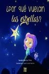 POR QUÉ VUELAN LAS ESTRELLAS | 9788418297243 | BERRIOS PINTO SANDRA | Llibres Parcir | Llibreria Parcir | Llibreria online de Manresa | Comprar llibres en català i castellà online