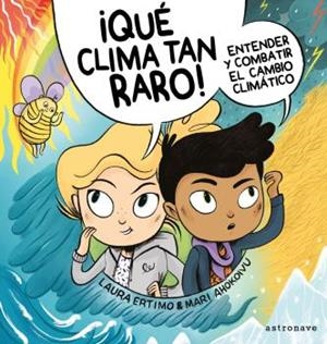 ¡QUÉ CLIMA TAN RARO! | 9788467941692 | ERTIMO, LAURA/ AHOKOIVU, MARI | Llibres Parcir | Llibreria Parcir | Llibreria online de Manresa | Comprar llibres en català i castellà online