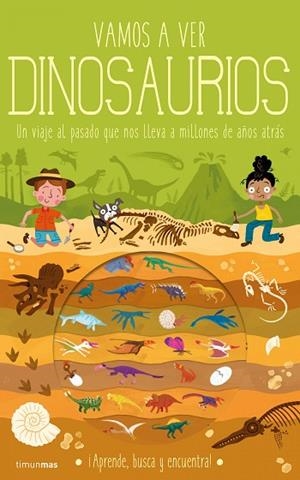 VAMOS A VER DINOSAURIOS | 9788408224273 | KNAPMAN, TIMOTHY / ROBINS, WESLEY | Llibres Parcir | Librería Parcir | Librería online de Manresa | Comprar libros en catalán y castellano online
