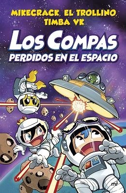 LOS COMPAS PERDIDOS EN EL ESPACIO | 9788427048348 | MIKECRACK, EL TROLLINO Y TIMBA VK | Llibres Parcir | Librería Parcir | Librería online de Manresa | Comprar libros en catalán y castellano online