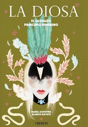 LA DIOSA. EL SAGRADO PRINCIPIO FEMENINO | 9788441543690 | BLANCH MATUTE, MARÍA AGUSTINA | Llibres Parcir | Llibreria Parcir | Llibreria online de Manresa | Comprar llibres en català i castellà online