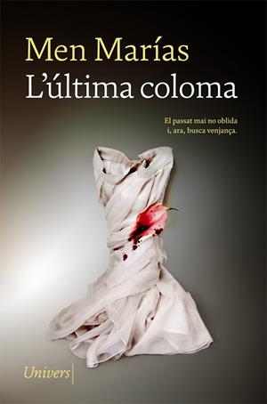 L'ÚLTIMA COLOMA | 9788417868864 | MARÍAS, MEN | Llibres Parcir | Llibreria Parcir | Llibreria online de Manresa | Comprar llibres en català i castellà online