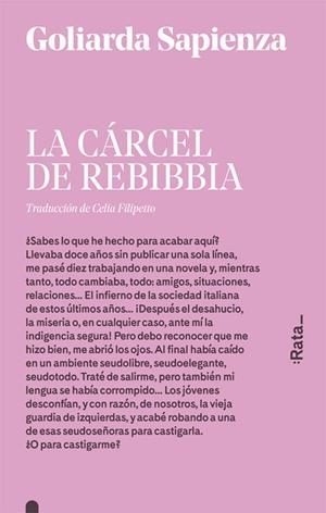 LA CÁRCEL DE REBIBBIA | 9788416738182 | SAPIENZA, GOLIARDA | Llibres Parcir | Librería Parcir | Librería online de Manresa | Comprar libros en catalán y castellano online
