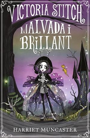 VICTORIA STITCH: MALVADA I BRILLANT | 9788420456621 | MUNCASTER, HARRIET | Llibres Parcir | Llibreria Parcir | Llibreria online de Manresa | Comprar llibres en català i castellà online