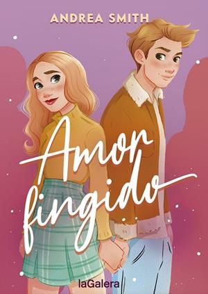 AMOR FINGIDO | 9788424670276 | SMITH, ANDREA | Llibres Parcir | Librería Parcir | Librería online de Manresa | Comprar libros en catalán y castellano online