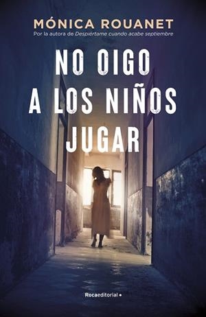 NO OIGO A LOS NIÑOS JUGAR | 9788418417283 | ROUANET, MÓNICA | Llibres Parcir | Llibreria Parcir | Llibreria online de Manresa | Comprar llibres en català i castellà online
