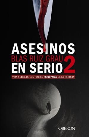 ASESINOS EN SERIO 2 | 9788441543836 | RUIZ GRAU, BLAS | Llibres Parcir | Llibreria Parcir | Llibreria online de Manresa | Comprar llibres en català i castellà online