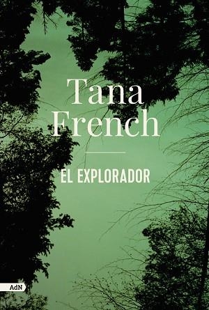 EL EXPLORADOR (ADN) | 9788413622330 | FRENCH, TANA | Llibres Parcir | Llibreria Parcir | Llibreria online de Manresa | Comprar llibres en català i castellà online