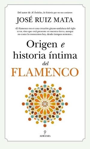 ORIGEN E HISTORIA ÍNTIMA DEL FLAMENCO | 9788418709609 | RUIZ MATA, JOSE | Llibres Parcir | Librería Parcir | Librería online de Manresa | Comprar libros en catalán y castellano online