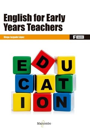 *ENGLISH FOR EARLY YEARS TEACHERS | 9788426732927 | JUZGADO LOPEZ, DIEGO | Llibres Parcir | Llibreria Parcir | Llibreria online de Manresa | Comprar llibres en català i castellà online