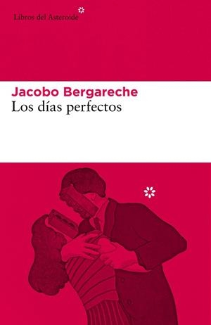 LOS DÍAS PERFECTOS | 9788417977627 | BERGARECHE MENDOZA, JACOBO | Llibres Parcir | Llibreria Parcir | Llibreria online de Manresa | Comprar llibres en català i castellà online