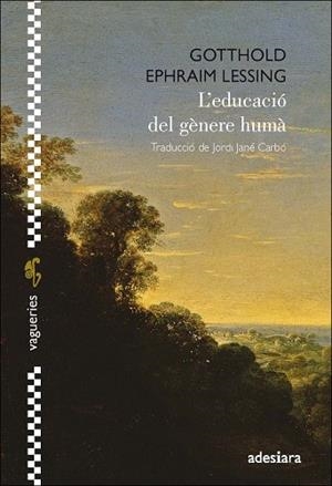 L'EDUCACIÓ DEL GÈNERE HUMÀ | 9788416948604 | LESSING, GOTTHOLD EPHRAIM | Llibres Parcir | Llibreria Parcir | Llibreria online de Manresa | Comprar llibres en català i castellà online