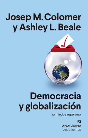 DEMOCRACIA Y GLOBALIZACIÓN | 9788433964700 | COLOMER, JOSEP MARIA/BEALE, ASHLEY L. | Llibres Parcir | Librería Parcir | Librería online de Manresa | Comprar libros en catalán y castellano online