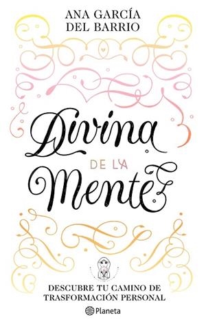 DIVINA DE LA MENTE | 9788408242291 | GARCÍA DEL BARRIO, ANA | Llibres Parcir | Librería Parcir | Librería online de Manresa | Comprar libros en catalán y castellano online