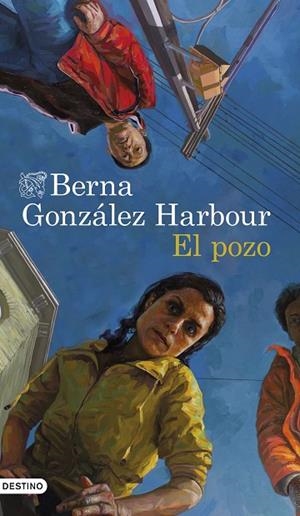 EL POZO | 9788423359585 | GONZÁLEZ HARBOUR, BERNA | Llibres Parcir | Librería Parcir | Librería online de Manresa | Comprar libros en catalán y castellano online