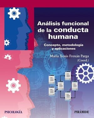 ANÁLISIS FUNCIONAL DE LA CONDUCTA HUMANA | 9788436843491 | FROXÁN PARGA, MARÍA XESÚS | Llibres Parcir | Llibreria Parcir | Llibreria online de Manresa | Comprar llibres en català i castellà online