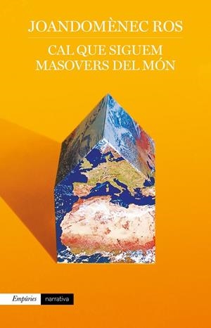 CAL QUE SIGUEM MASOVERS DEL MÓN | 9788417879488 | ROS, JOANDOMÈNEC | Llibres Parcir | Librería Parcir | Librería online de Manresa | Comprar libros en catalán y castellano online