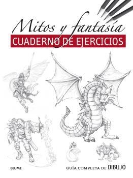 GUÍA COMPLETA DE DIBUJO. MITOS Y FANTASÍA (EJERCICIOS) | 9788418459481 | VARIOS AUTORES | Llibres Parcir | Librería Parcir | Librería online de Manresa | Comprar libros en catalán y castellano online