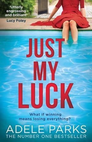 JUST MY LUCK | 9780008284695 | PARKS, ADELE | Llibres Parcir | Llibreria Parcir | Llibreria online de Manresa | Comprar llibres en català i castellà online