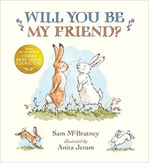 WILL YOU BE MY FRIEND | 9781406351606 | AA.VV | Llibres Parcir | Llibreria Parcir | Llibreria online de Manresa | Comprar llibres en català i castellà online