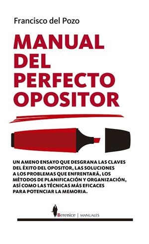 MANUAL DEL PERFECTO OPOSITOR | 9788418346477 | FRANCISCO DEL POZO | Llibres Parcir | Llibreria Parcir | Llibreria online de Manresa | Comprar llibres en català i castellà online