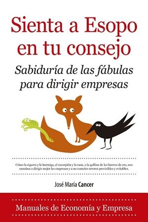 SIENTA A ESOPO EN TU CONSEJO | 9788418709326 | JOSÉ MARÍA CANCER | Llibres Parcir | Llibreria Parcir | Llibreria online de Manresa | Comprar llibres en català i castellà online
