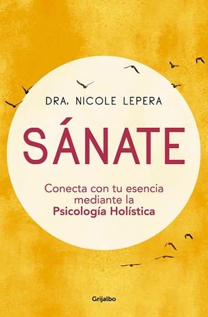 SÁNATE | 9788425359354 | LEPERA, NICOLE | Llibres Parcir | Llibreria Parcir | Llibreria online de Manresa | Comprar llibres en català i castellà online
