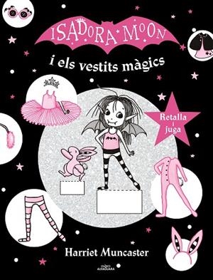 LA ISADORA MOON I ELS VESTITS MÀGICS (LA ISADORA MOON) | 9788420440156 | MUNCASTER, HARRIET | Llibres Parcir | Llibreria Parcir | Llibreria online de Manresa | Comprar llibres en català i castellà online