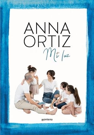 MI LUZ | 9788418318849 | ORTIZ, ANNA | Llibres Parcir | Llibreria Parcir | Llibreria online de Manresa | Comprar llibres en català i castellà online