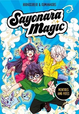 SAYONARA MAGIC 3. MENTIDES AMB POTES (SAYONARA MAGIC 3) | 9788418057816 | KUMANAKRIS,/BURAKKUBERI, | Llibres Parcir | Llibreria Parcir | Llibreria online de Manresa | Comprar llibres en català i castellà online