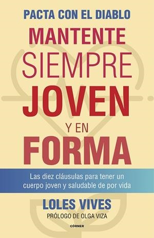 PACTA CON EL DIABLO. MANTENTE SIEMPRE JOVEN Y EN FORMA | 9788412138290 | VIVES, LOLES | Llibres Parcir | Llibreria Parcir | Llibreria online de Manresa | Comprar llibres en català i castellà online
