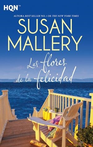 LAS FLORES DE LA FELICIDAD | 9788413486666 | MALLERY, SUSAN | Llibres Parcir | Llibreria Parcir | Llibreria online de Manresa | Comprar llibres en català i castellà online