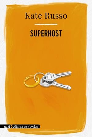SUPERHOST (ADN) | 9788413622354 | RUSSO, KATE | Llibres Parcir | Llibreria Parcir | Llibreria online de Manresa | Comprar llibres en català i castellà online