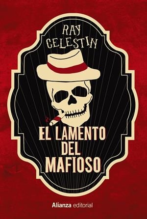 EL LAMENTO DEL MAFIOSO | 9788413623535 | CELESTIN, RAY | Llibres Parcir | Llibreria Parcir | Llibreria online de Manresa | Comprar llibres en català i castellà online