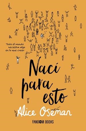 NACÍ PARA ESTO | 9788418027536 | OSEMAN, ALICE | Llibres Parcir | Librería Parcir | Librería online de Manresa | Comprar libros en catalán y castellano online