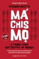 MACHISMO | 9788416859368 | BARBIJAPUTA | Llibres Parcir | Llibreria Parcir | Llibreria online de Manresa | Comprar llibres en català i castellà online