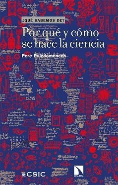 POR QUÉ Y CÓMO SE HACE LA CIENCIA | 9788413522067 | PUIGDOMÈNECH, PERE | Llibres Parcir | Librería Parcir | Librería online de Manresa | Comprar libros en catalán y castellano online