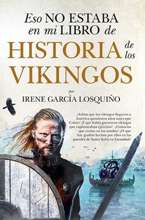 ESO NO ESTABA....HIST. VIKINGOS (LEB) | 9788418709791 | GARCÍA LOSQUIÑO, IRENE | Llibres Parcir | Llibreria Parcir | Llibreria online de Manresa | Comprar llibres en català i castellà online